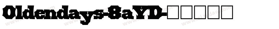 Oldendays-8aYD字体转换
