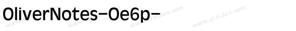 OliverNotes-Oe6p字体转换