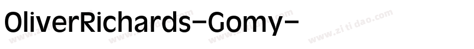 OliverRichards-Gomy字体转换