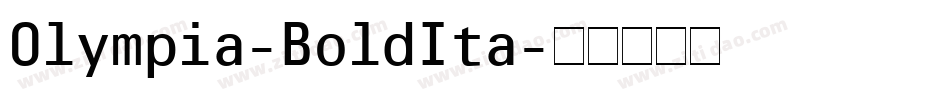 Olympia-BoldIta字体转换
