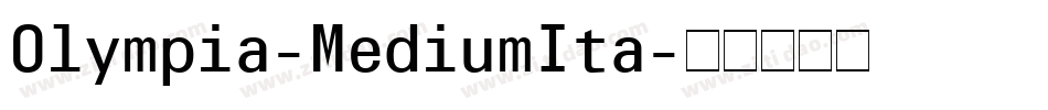 Olympia-MediumIta字体转换