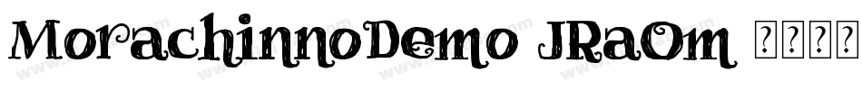 MorachinnoDemo-JRaOm字体转换