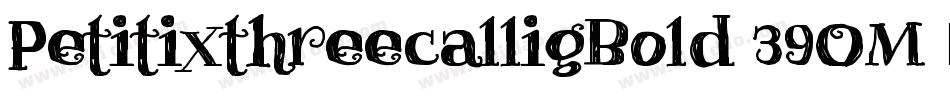 PetitixthreecalligBold-39OM字体转换