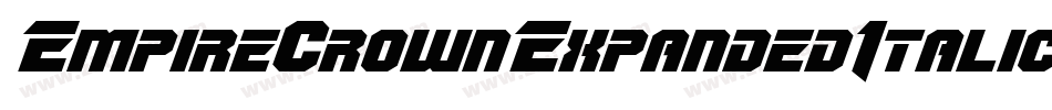 EmpireCrownExpandedItalic-1Ol2字体转换 EmpireCrownExpandedItalic-1Ol2字体转换