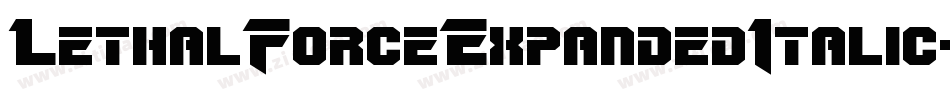 LethalForceExpandedItalic-81yJ字体转换