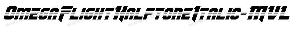 OmegaFlightHalftoneItalic-MVLDJ字体转换