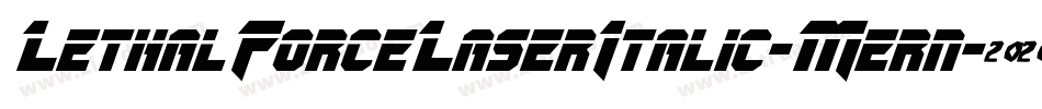 LethalForceLaserItalic-Mern字体转换