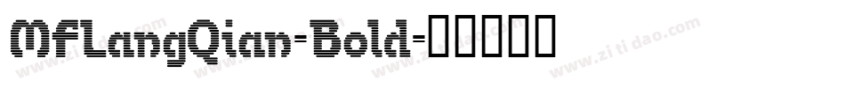 MFLangQian-Bold字体转换