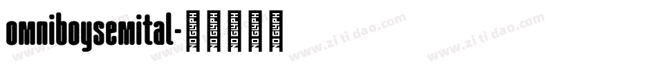 omniboysemital字体转换