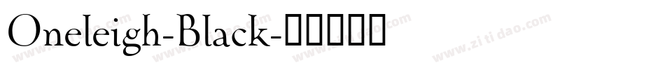 Oneleigh-Black字体转换
