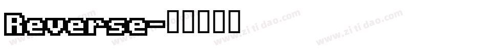 Reverse字体转换
