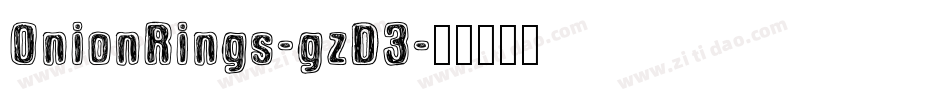 OnionRings-gzD3字体转换