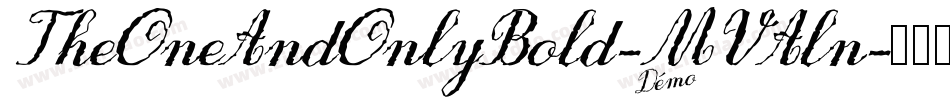 TheOneAndOnlyBold-MVAln字体转换