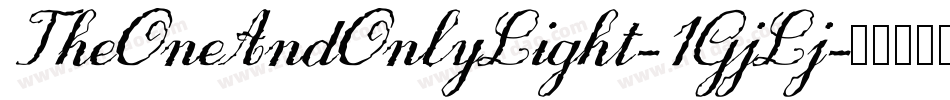 TheOneAndOnlyLight-1GjLj字体转换