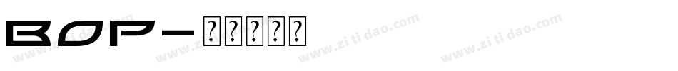 BOP字体转换