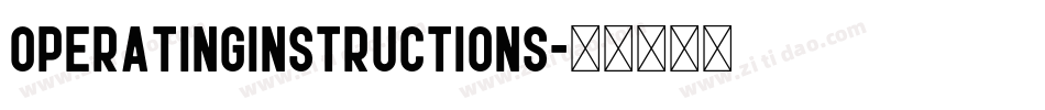 OPERATINGINSTRUCTIONS字体转换