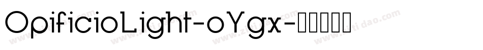 OpificioLight-oYgx字体转换