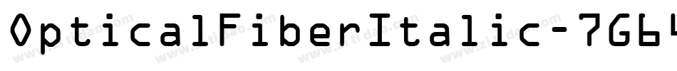 OpticalFiberItalic-7G64字体转换