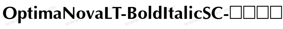 OptimaNovaLT-BoldItalicSC字体转换