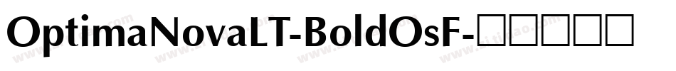 OptimaNovaLT-BoldOsF字体转换