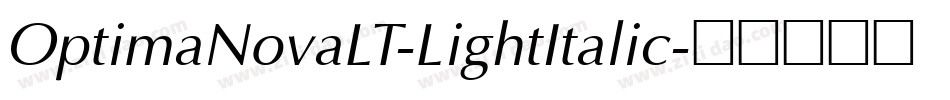 OptimaNovaLT-LightItalic字体转换