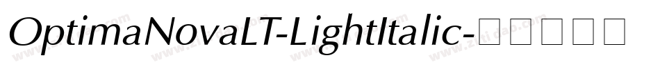 OptimaNovaLT-LightItalic字体转换