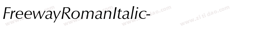 FreewayRomanItalic字体转换