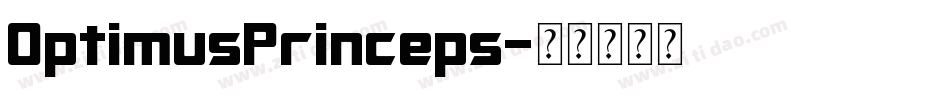 OptimusPrinceps字体转换