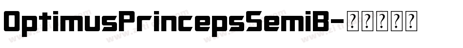 OptimusPrincepsSemiB字体转换