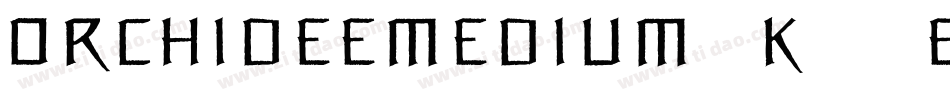 OrchideeMedium-K74e字体转换 OrchideeMedium-K74e字体转换