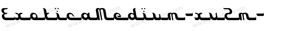 ExoticaMedium-xvZm字体转换