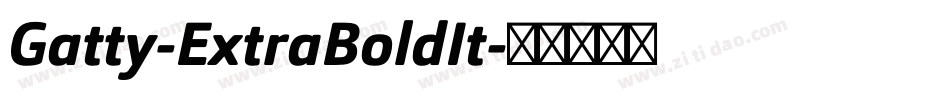 Gatty-ExtraBoldIt字体转换