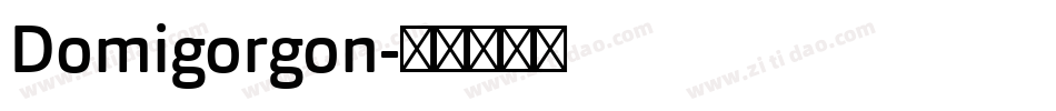 Domigorgon字体转换