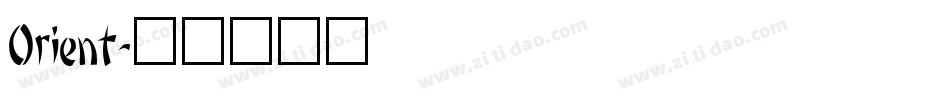 Orient字体转换