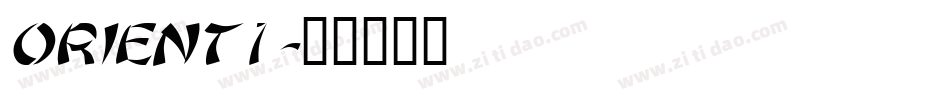ORIENT1字体转换