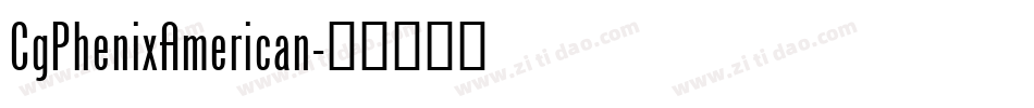 CgPhenixAmerican字体转换