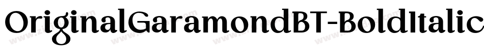 OriginalGaramondBT-BoldItalic字体转换