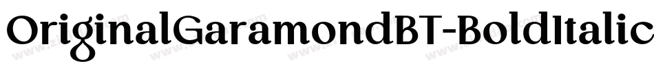 OriginalGaramondBT-BoldItalic字体转换