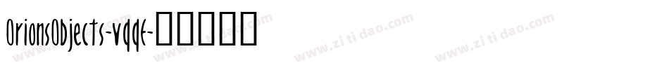 OrionsObjects-vqqE字体转换