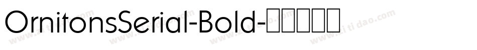 OrnitonsSerial-Bold字体转换