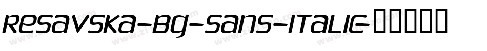 Resavska-BG-Sans-Italic字体转换