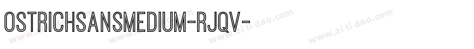 OstrichSansMedium-Rjqv字体转换