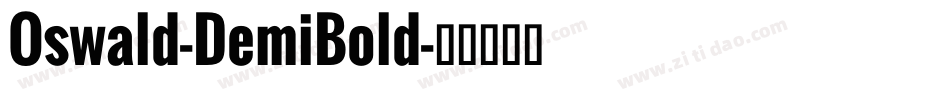 Oswald-DemiBold字体转换