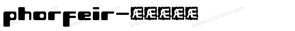 phorfeir字体转换