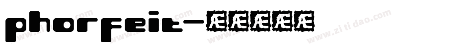 phorfeit字体转换