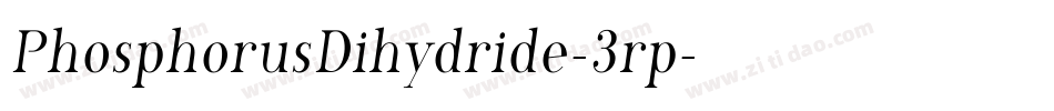 PhosphorusDihydride-3rp字体转换