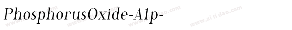 PhosphorusOxide-A1p字体转换