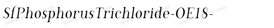 SfPhosphorusTrichloride-OE18字体转换 SfPhosphorusTrichloride-OE18字体转换