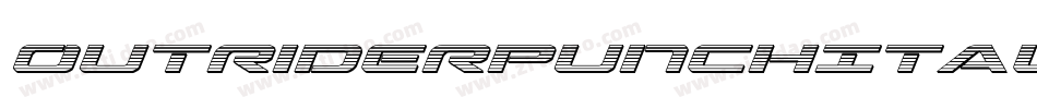 OutriderPunchItalicItalic-YRp8字体转换 OutriderPunchItalicItalic-YRp8字体转换