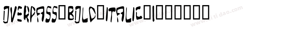 overpass-bold-italic-1字体转换